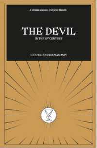 The Devil in the 19th Century : A Witness Account by Doctor Bataille