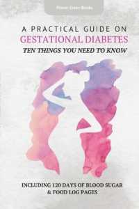 A Practical Guide on Gestational Diabetes : Ten Things You Need to Know