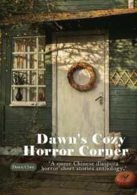 Dawn's Cozy Horror Corner: a queer Chinese diaspora horror short stories anthology (The Ghost Shelter") 〈0〉