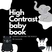 High Contrast Baby Book : Animals around the world