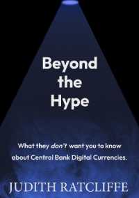 Beyond the Hype : What they don't want you to know about Central Bank Digital Currencies.