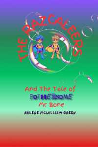 The Razcaleers and the Tale of Bothersome Mr Bone (The Razcaleers) （Version 1）