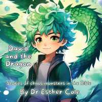 David and the Dragon : Stories of chaos monsters in the Bible