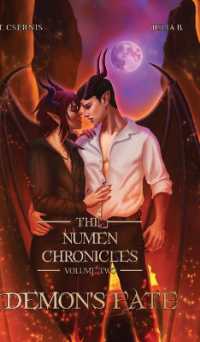 Demon's Fate : The Numen Chronicles Volume Two [No Accent Edition] (The Numen Chronicles) （2ND）