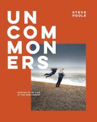 Uncommoners : Portraits of Life in the New Forest