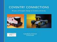 Coventry Connections : 50 Years of Transport Design at Coventry University