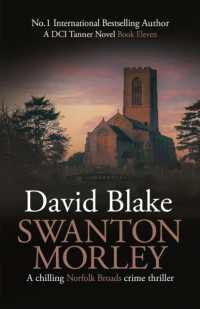 Swanton Morley : A chilling Norfolk Broads crime thriller (British Detective Tanner Murder Mystery Series)