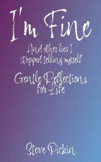 I'M FINE (And Other Lies I Stopped Telling Myself)