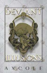Deviant Illusions (The Memento Trilogy)