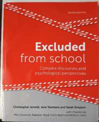 Excluded from School : Complex discourses and psychological perspectives （2ND）