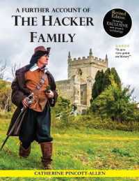A Further Account of the Hacker Family : A Field Detectives' Investigation