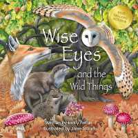 Wise Eyes and the Wild Things
