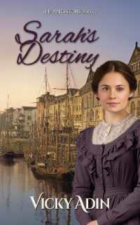 Sarah's Destiny (The Ancestors)