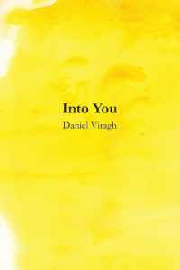 Into You : Poems