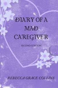 Diary of a Mad Caregiver （2ND）