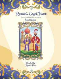 Rostam's Loyal Heart : Picture book based on a story by Saadi Shirazi