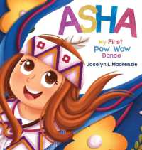 ASHA My First Pow Wow Dance (Kwekwa Storytelling")