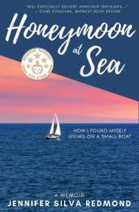 Honeymoon at Sea : A Memoir