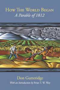 How the World Began : A Parable of 1812