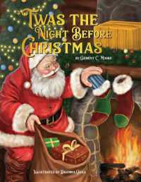 Twas the Night before Christmas (Twas the Night before) （Board Book）