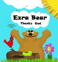 Ezra Bear Thanks God (Ezra Bear and Friends-christian Stories for Children)