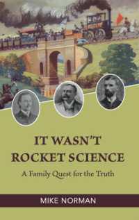 It Wasn't Rocket Science : A Family Quest for the Truth