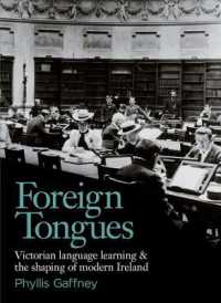 Foreign Tongues : Victorian Language Learning and Modern Ireland