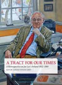 A a Tract for Our Times : A Retrospective on Joe Lee's Ireland 1912-1985