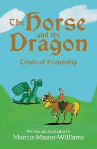 The Horse and the Dragon : Trials of Friendship