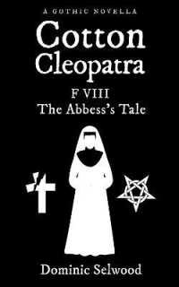 Cotton Cleopatra F VIII : The Abbess's Tale