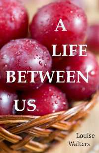 A Life between Us