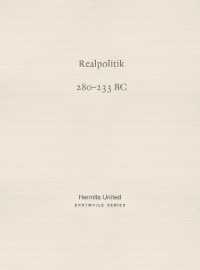 Realpolitik : Han Fei on mighty reign (280-233 BC) (Erstwhile Series)