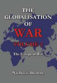 The Globalisation of War : The European War (The Globalisation of War)