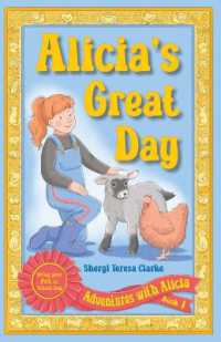 Alicia's Great Day : Bring Your Pet to School Day (Adventures with Alicia)