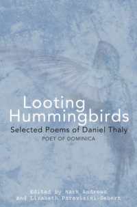 Looting Hummingbirds : Selected poems of Daniel Thaly