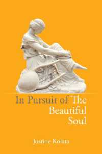 In Pursuit of the Beautiful Soul : The Philosophy of the Beautiful Soul, Salon Culture, and the Art of Creating a Beautiful Life