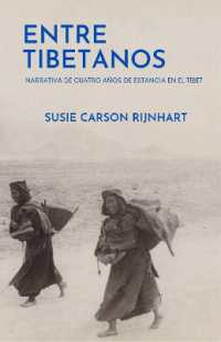 Entre tibetanos : Narrativa de cuatro años de estancia en el Tíbet