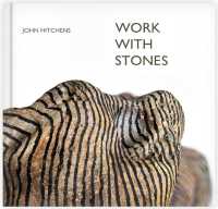 Work with Stones : Seeing Landscape as an Index of Possibilities