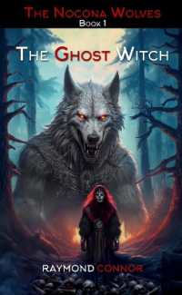 The Ghost : Witch (The Nocona Wolves)