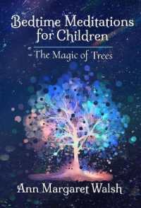 The Magic of Trees : A Bedtime Meditations for Children Book (Bedtime Meditations for Children)