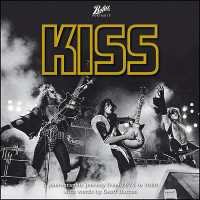 Portraits of Kiss Standard Edition : A Photographic journey from 1974 to 1980 with words by Geoff Barton.