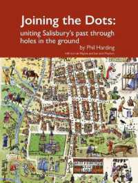 Joining the Dots : uniting Salisbury's past through holes in the ground (Wessex Archaeology Occasional Paper)
