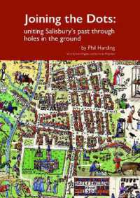 Joining the Dots: : uniting Salisbury's past through holes in the ground