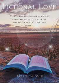 FICTIONAL LOVE : EVERYTHING HAPPENS FOR a REASON EVEN FALLING IN LOVE WITH THE CHARACTER OUT OF YOUR OWN STORY