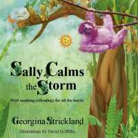 Sally Calms the Storm : With soothing reflexology for all the family