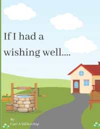 If I had a wishing well....