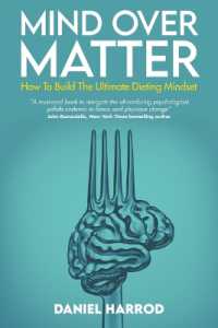Mind over Matter : How to Build the Ultimate Dieting Mindset