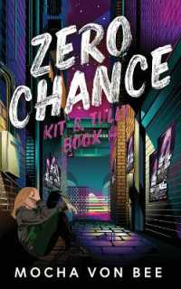 Zero Chance : Kit & Tully Book 4 (Kit and Tully)