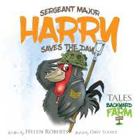 Sergeant Major Harry Saves the Day : Tales of the Backyard Farm (Tales of the Backyard Farm)