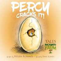 Percy Cracks It : Tales of the Backyard Farm (Tales of the Backyard Farm)